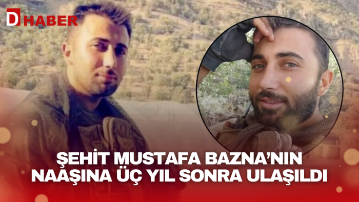 Pençe-Kilit bölgesinde bir askerimiz şehit: Mustafa Bazna’nın naaşına üç yıl sonra ulaşıldı